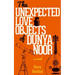The Unexpected Love Objects of Dunya Noor