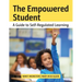 The Empowered Student: A Guide to Self-Regulated Learning