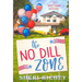 The No Dill Zone: A Spicetown Mystery