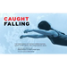 Caught Falling: The Confluence of Contact Improvisation, Nancy Stark Smith, and Other Moving Ideas