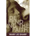 Defending the Faith: Apologetics in Women's Ministry