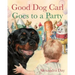 Good Dog Carl Goes to a Party Board Book