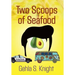Two Scoops of Seafood