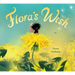 Flora's Wish