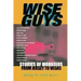 Wise Guys: Stories of Mobsters from Jersey to Vegas