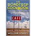 The Roadtrip Cookbook: World Famous Drive-Ins, Diners, and Dive Recipes from Route 66