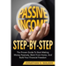 How To Earn Passive Income - Step By Step: The Proven Guide To Start Making Money Passively Work From Home And Build Your Financial Freedom