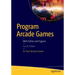Program Arcade Games: With Python and Pygame