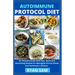 Autoimmune Protocol Diet: An Ultimate Guide With Easy, Quick And Nourishing Recipes For Managing Chronic Illness And Hashimato's Disease