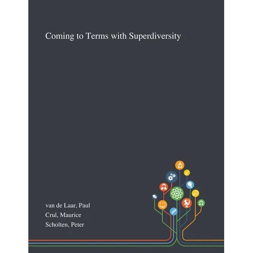 Coming to Terms With Superdiversity