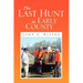 The Last Hunt in Early County
