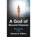 A God of Second Chances: Revived by God