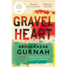Gravel Heart: By the Winner of the 2021 Nobel Prize in Literature