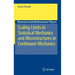 Scaling Limits in Statistical Mechanics and Microstructures in Continuum Mechanics