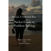 Human A Different Way Pocket Guide to Problem Solving