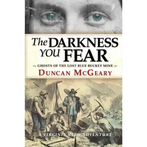 The Darkness You Fear: A Virginia Reed Adventure
