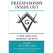 Freemasonry Inside Out: A New Angle on Masonic Secrets