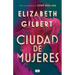 Ciudad de Mujeres / City of Girls