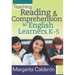 Teaching Reading & Comprehension to English Learners, K-5