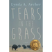 Tears in the Grass