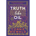 Truth Like Oil