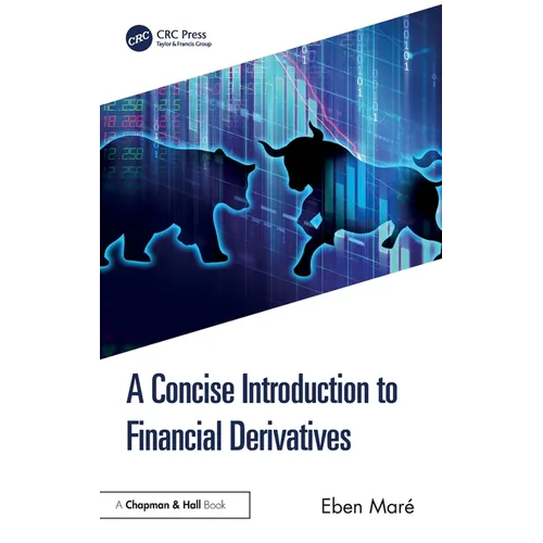 A Concise Introduction to Financial Derivatives