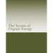 The Secrets of Orgone Energy