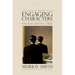 Engaging Characters: Fiction, Emotion, and the Cinema