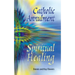Catholic Annulment, Spiritual Healing