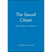 The Sexual Citizen: Queer Politics and Beyond