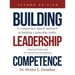 Building Leadership Competence: A Competency-Based Approach to Building Leadership Ability