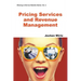 Pricing Services and Revenue Management