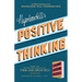 Napoleon Hill's Positive Thinking: 10 Steps to Health, Wealth, and Success