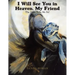 I Will See You in Heaven, My Friend: The Bible Tells Me So!