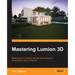 Mastering Lumion 3D