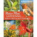 Native Plant Gardening for Birds, Bees & Butterflies: Northern California