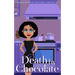 Death by Chocolate