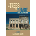 No Trees for Shade: Bodie, California