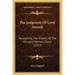 The Judgment Of Lord Stowell: Respecting The Slavery Of The Mongrel Woman, Grace (1827)