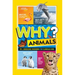 Why? Animals: 99+ Awesome Answers for Curious Kids