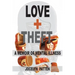 Love and Theft: A Memoir of Mental Illness