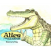 Alice the Alligator