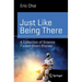 Just Like Being There: A Collection of Science Fiction Short Stories