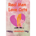 Real Men Love Cats, Happy Valentine's Day: Valentine's Day gifts