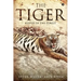 The Tiger: Keeper of the Forest