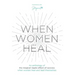 When Women Heal