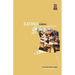 Eating Out in Europe: Picnics, Gourmet Dining and Snacks Since the Late Eighteenth Century