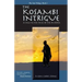 The Kosambi Intrigue; A Tale in the Time of Buddha