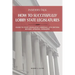 Insiders Talk: How to Successfully Lobby State Legislatures: Guide to State Legislative Lobbying, 4th Edition - Revised, Updated, Expanded