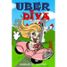Uber Diva: Hot Tips for Drivers and Passengers of Uber and Lyft